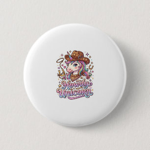 Unicorn Howdy Unicorn Gift Idea Sticker and Shirt 2 Inch Round Button