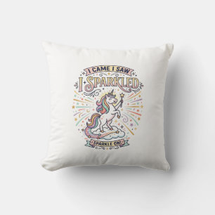 Unicorn I Came I Saw I Sparkled Print Ready Market Throw Pillow