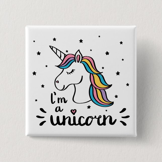 Unicorn | I'm A Unicorn 2 Inch Square Button (Front)