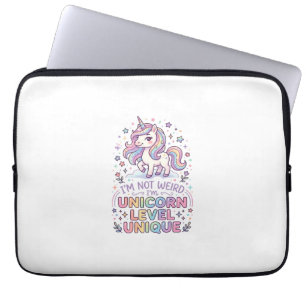 Unicorn I'm Not Weird I'm Unicorn Level Unique Ado Laptop Sleeve
