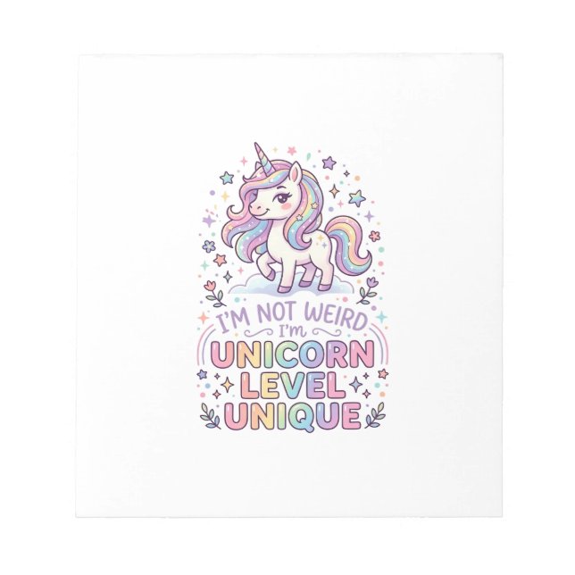 Unicorn I'm Not Weird I'm Unicorn Level Unique Ado Notepad (Front)