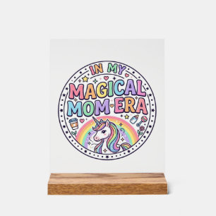 Unicorn In My Magical Mom Era Funny Shirt Graphic_ Acrylic Sign