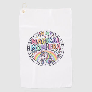Unicorn In My Magical Mom Era Funny Shirt Graphic_ Golf Towel