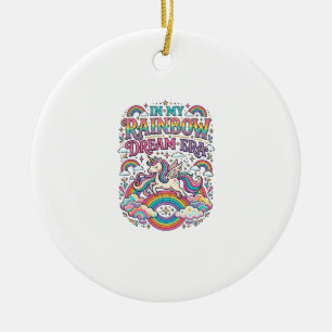 Unicorn In My Rainbow Dream Era Colourful Apparel  Ceramic Ornament