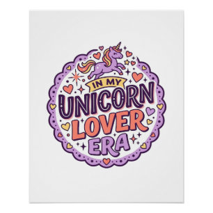 Unicorn In My Unicorn Lover Era Whimsical Merch De Poster