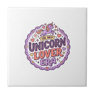 Unicorn In My Unicorn Lover Era Whimsical Merch De Tile