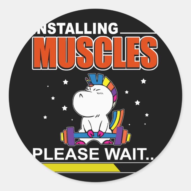 Unicorn Installing Muscles Please Wait Funny Fitne Classic Round Sticker (Front)