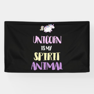 Unicorn is My Spirit Animal Banner