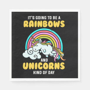 Unicorn Its Going To Be A Rainbows And Unicorns Napkin
