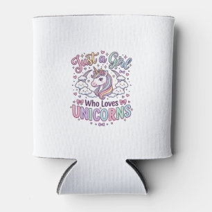 Unicorn Just a Girl Who Loves Unicorns White Backg Can Cooler