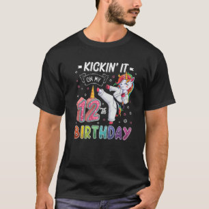 Unicorn Karate 12Th Birthday Twelve 12 Years Old T T-Shirt