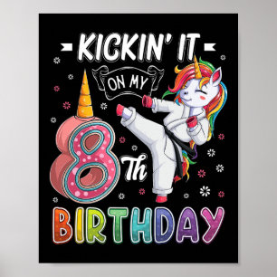 Unicorn Karate 8th Birthday Eight 8 Years Old Taek Poster