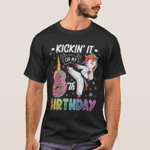 Unicorn Karate 8th Birthday Eight 8 Years Old Taek T-Shirt
