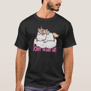 Unicorn Late Riser Nightgown Don't wake me T-Shirt