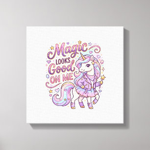 Unicorn Magic Looks Good on Me Graphic Design Whit Canvas Print