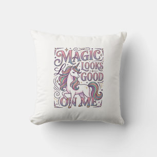 Unicorn Magic Looks Good on Me Trendy Shirt Graphi Throw Pillow