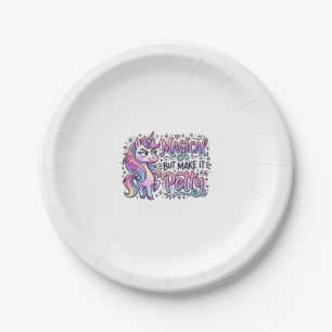 Unicorn Magical but Make It Petty Gift Idea Typogr Paper Plate