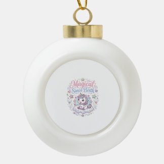 Unicorn Magical Since Birth Print Ready POD Artwor Ceramic Ball Christmas Ornament
