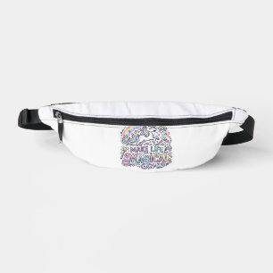 Unicorn Make Life Magical Premium Vector Typograph Fanny Pack