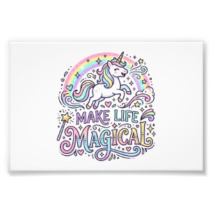 Unicorn Make Life Magical Premium Vector Typograph Photo Print