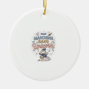 Unicorn Marching Band Unicorn Print Ready Marketpl Ceramic Ornament