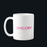 "Unicorn" minimalist hot pink fuchsia white Coffee Mug<br><div class="desc">"Unicorn" minimalist hot pink fuchsia white Coffee Mug,  cup</div>