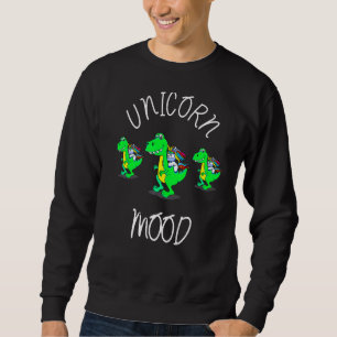 Unicorn Mood  2 Sweatshirt