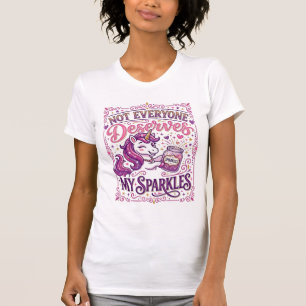 Unicorn Not Everyone Deserves My Sparkles Stylish  T-Shirt