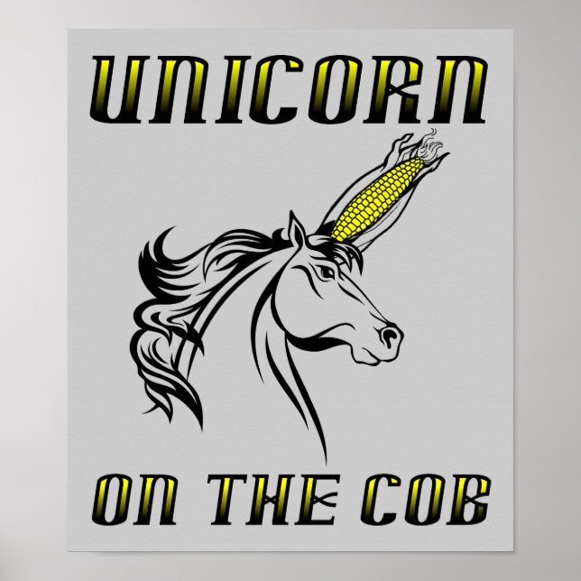 Unicorn on the Cob Poster (Front)