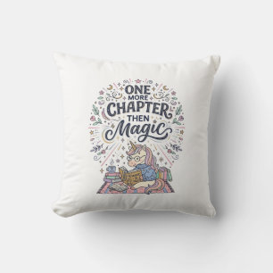Unicorn One More Chapter Then Magic Print Ready Ma Throw Pillow