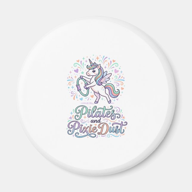 Unicorn Pilates and Pixie Dust White Background Ve Magnet (Front)