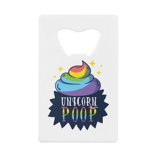 Unicorn Poop Credit Card Bottle Opener (Front)