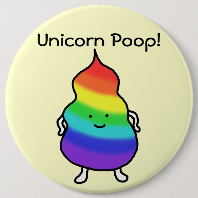 Unicorn Poop Funny Button Rainbow Poop Cute Joke (Front)