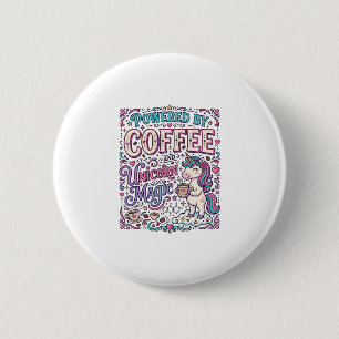 Unicorn Powered by Coffee and Unicorn Magic Colorf 2 Inch Round Button