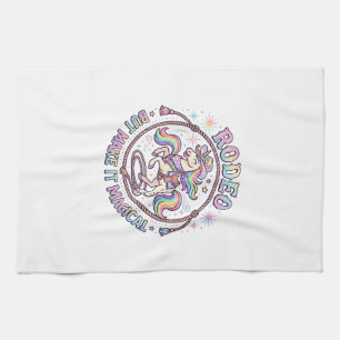 Unicorn Rodeo but Make It Magical Funny Cute Gift Kitchen Towel