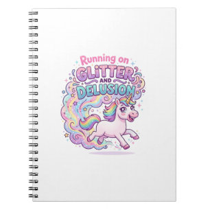 Unicorn Running on Glitter and Delusion Charming M Notebook