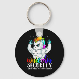 Unicorn Security Dont Mess With My Sister Funny Br Keychain