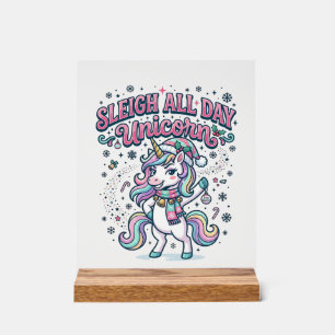 Unicorn Sleigh All Day Unicorn Charming Merch Desi Acrylic Sign
