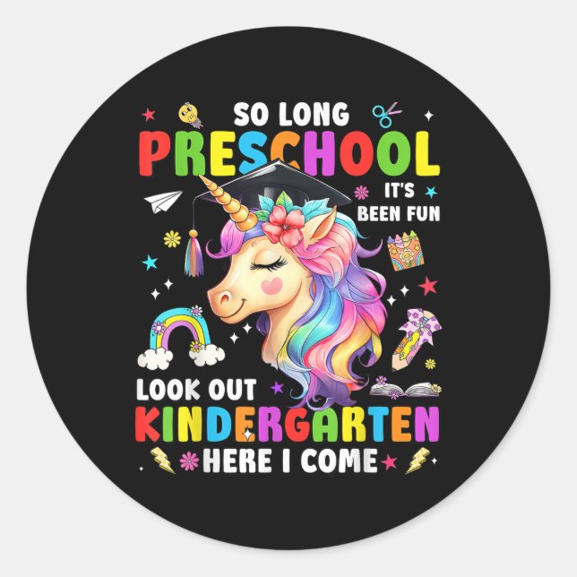 Unicorn So Long Pre K Graduation Kindergarten Here Classic Round Sticker (Front)