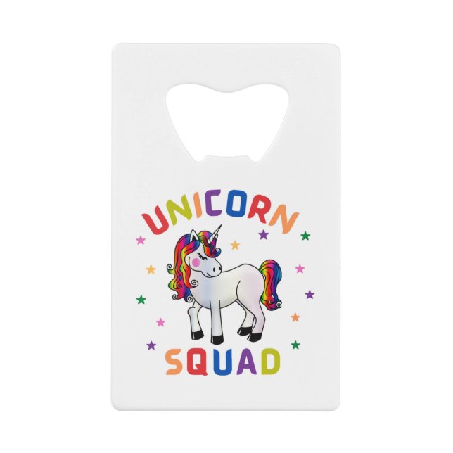 Unicorn Squad Credit Card Bottle Opener (Front)