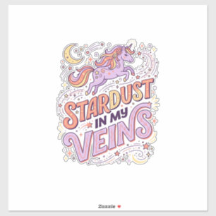 Unicorn Stardust in My Veins Whimsical Merch Desig