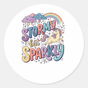 Unicorn Stormy but Sparkly Whimsical Merch Design_ Classic Round Sticker