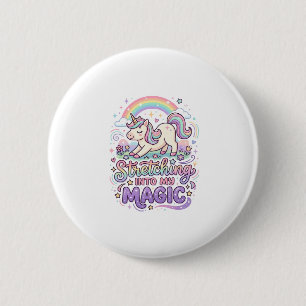 Unicorn Stretching Into My Magic Bold Typography S 2 Inch Round Button