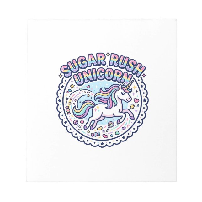 Unicorn Sugar Rush Unicorn Funny Cute Gift Design_ Notepad (Front)