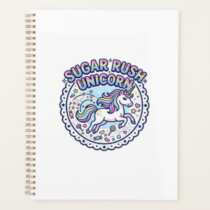 Unicorn Sugar Rush Unicorn Funny Cute Gift Design_ Planner
