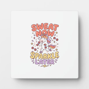 Unicorn Sweat Now Sparkle Later Print Ready Zazzle Plaque