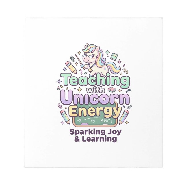 Unicorn Teaching with Unicorn Energy Bold Typograp Notepad (Front)