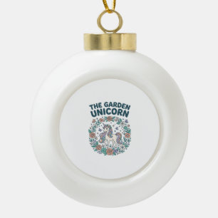Unicorn The Garden Unicorn Trendy T-Shirt Design_1 Ceramic Ball Christmas Ornament