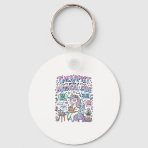 Unicorn Therapist with a Magical Side Gift Idea St Keychain