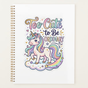 Unicorn Too Cute to Be Ordinary Premium Vector Sti Planner